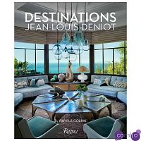 Jean-Louis Deniot: Destinations