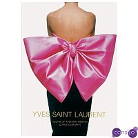 YVES SAINT LAURENT ICONS OF FASHION DESIGN & PHOTOGRAPHY By Marguerite Duras