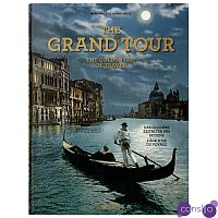 Grand tour. the golden age of travel